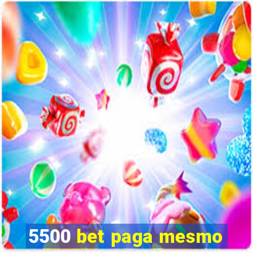 5500 bet paga mesmo